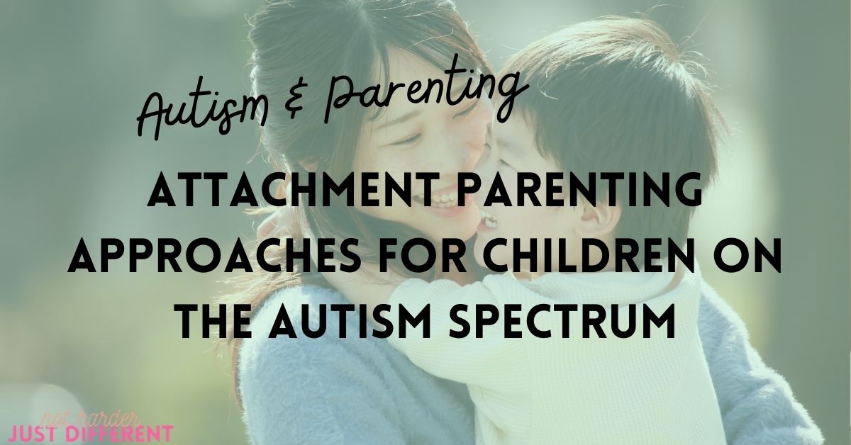 5 Best Tips for Attachment Parenting Children on the Autism Spectrum