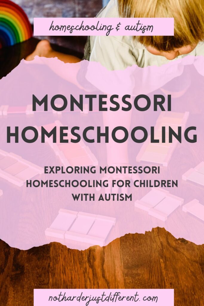 pin image with bold title that says "Exploring Montessori Homeschooling for Children with Autism"