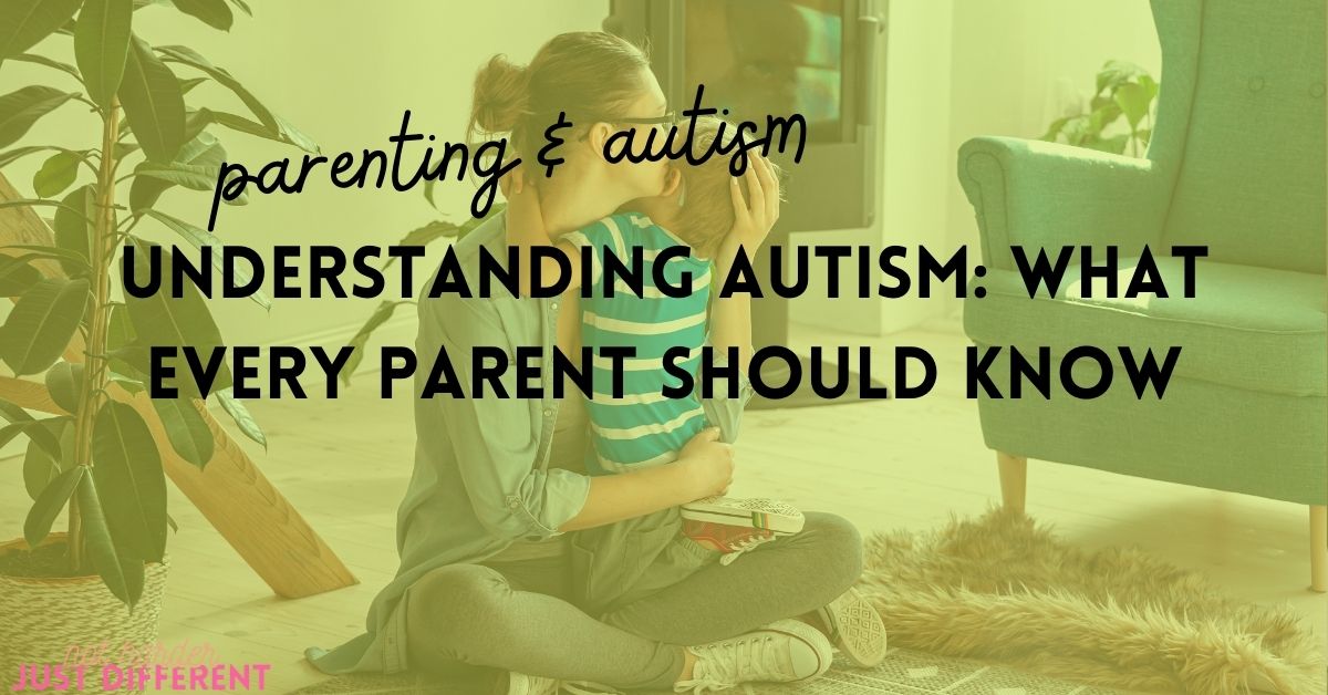 Understanding Autism: What Every Parent Should Know