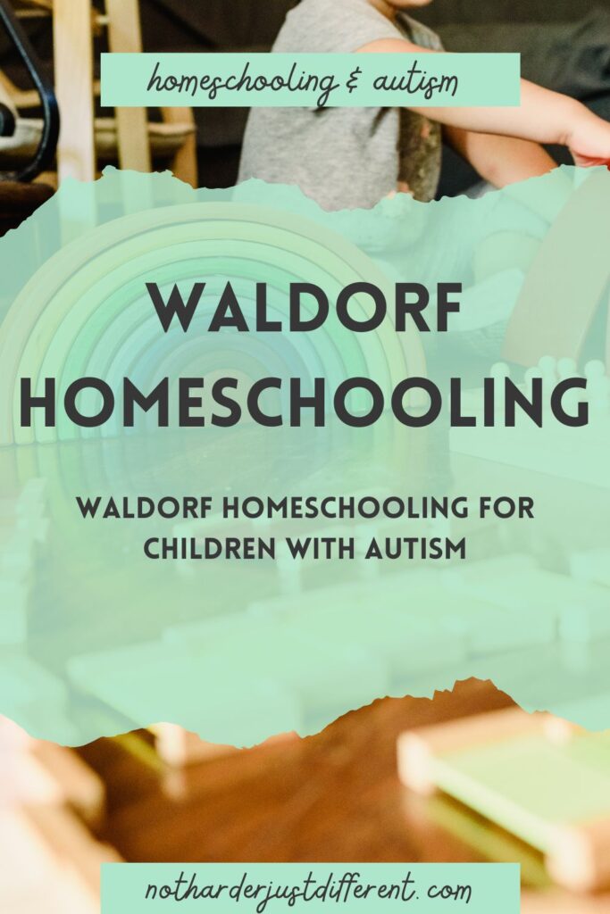 pin image with bold title that says "Waldorf Homeschooling for Children with Autism"