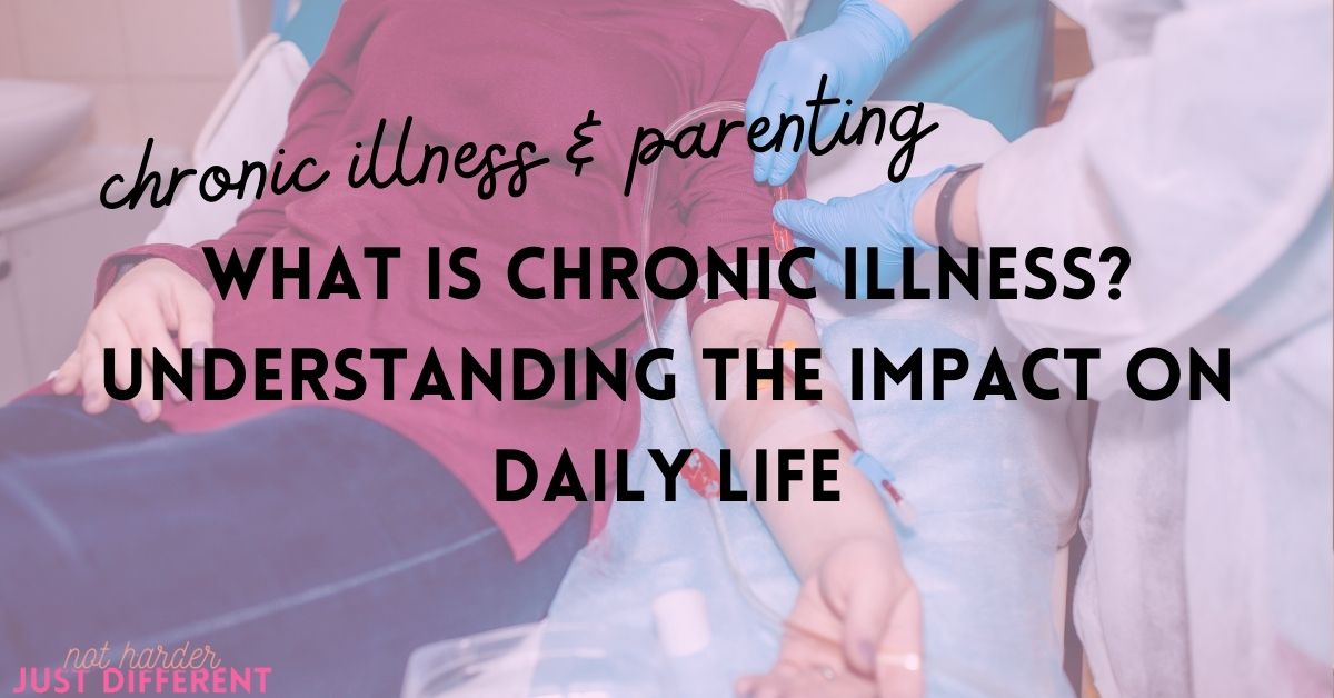 What is Chronic Illness? Understanding the Impact on Daily Life