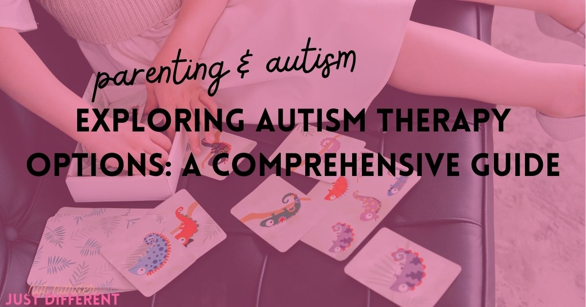 Exploring Autism Therapy Options: A Comprehensive Guide