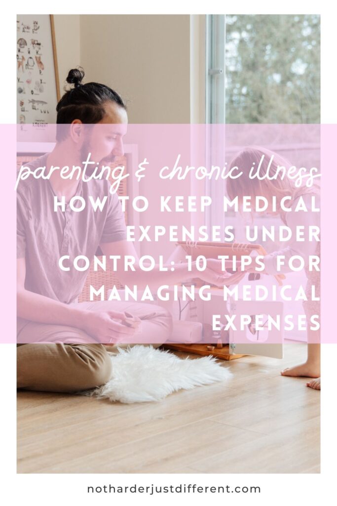 pin image with image and bold title that says "How to Keep Medical Expenses Under Control: 10 Tips for Managing Medical Expenses"