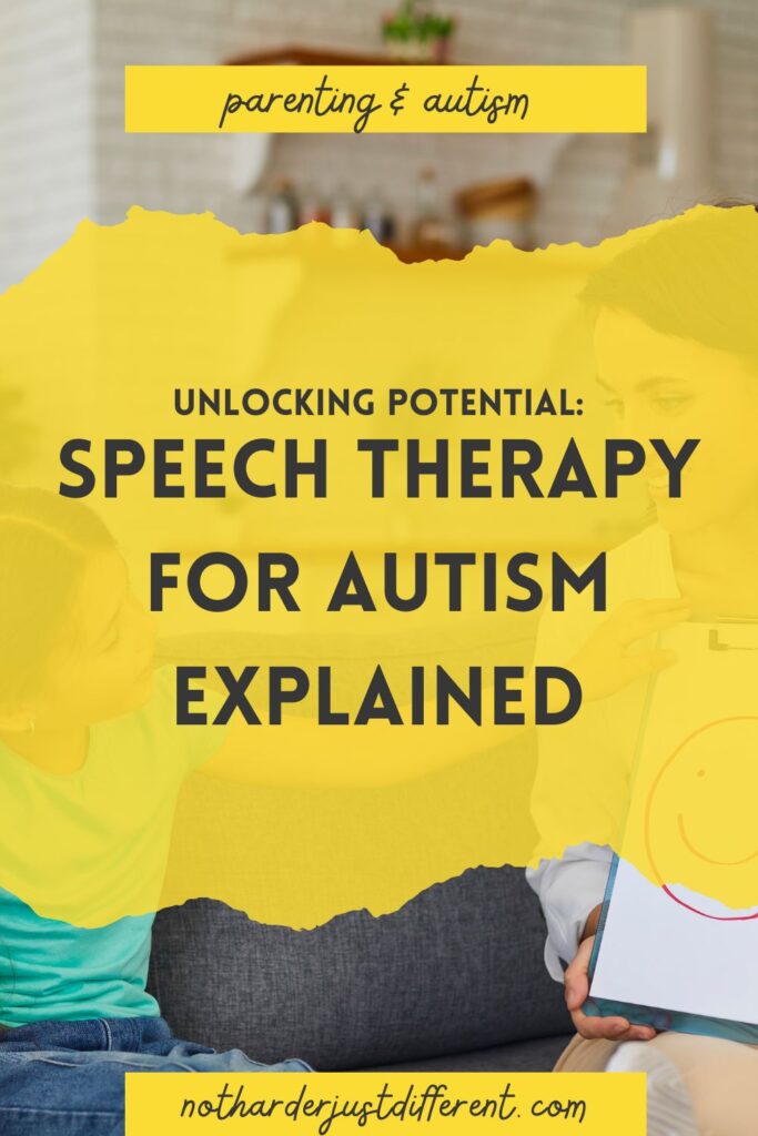 pin image with image and bold title that says "Unlocking Potential: Speech Therapy for Autism Explained"