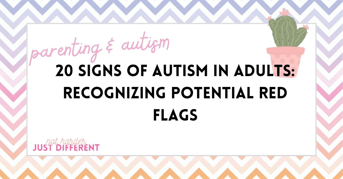 20 Signs of Autism in Adults: Recognizing Potential Red Flags